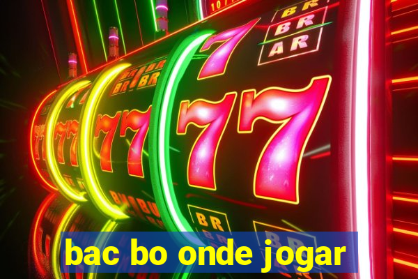 bac bo onde jogar
